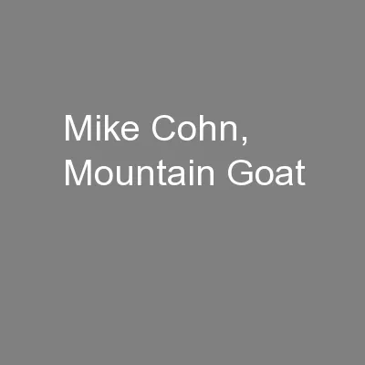 Mike Cohn, Mountain Goat
