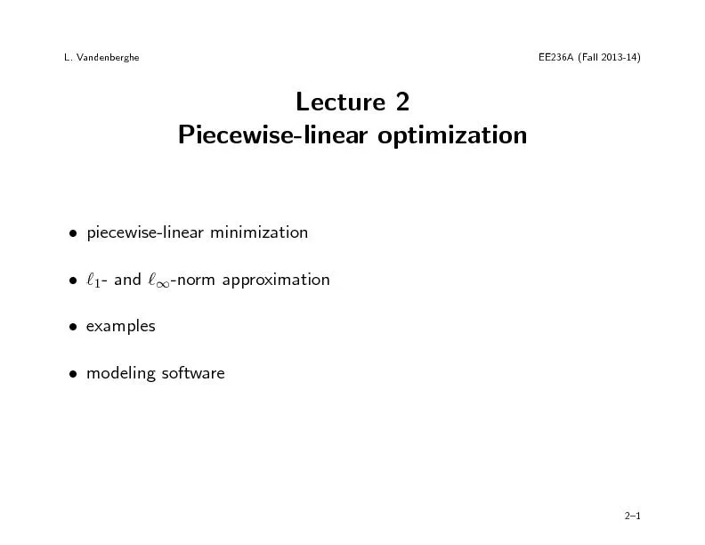 L.VandenbergheEE236A(Fall2013-14)Lecture2Piecewise-linearoptimization