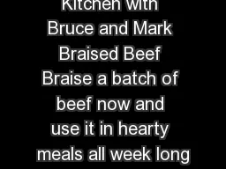 Sundays in the Kitchen with Bruce and Mark Braised Beef Braise a batch of beef now and