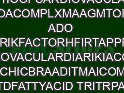 HPRVTIOOFCARDIOVACULARDIA VTIRLATDTOACOMPLXMAAGMTOFCOVTIOAL ADO COVTIOALRIKFACTORHFIRTAPPROACHTO RDUCTHCARDIOVACULARDIARIKIACORRCTDITARY APPROACHICBRAADITMAICOMPOTIBR UATURATDFATTYACID TRITRPALCOHOL