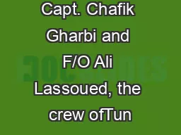 The plight of Capt. Chafik Gharbi and F/O Ali Lassoued, the crew ofTun