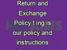 Bravado Designs Ltd Canadian Return and Exchange Policy t ing is our policy and instructions