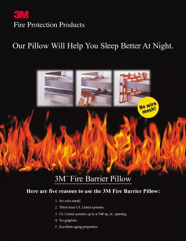 Fire BarrierPillowOur Pillow Will Help You Sleep Better At Night.1.No