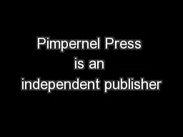 Pimpernel Press is an independent publisher