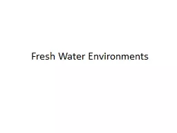 Fresh Water Environments