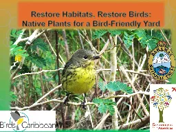 Restore Habitats, Restore Birds: