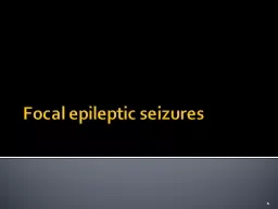 Focal epileptic seizures