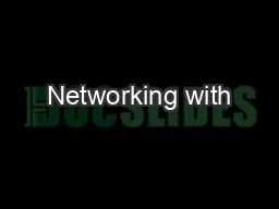 Networking with