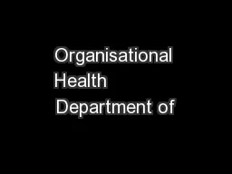Organisational Health             Department of