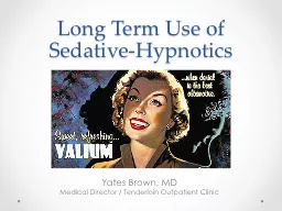 Long Term Use of Sedative-Hypnotics