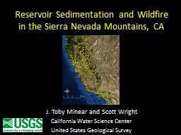 Reservoir Sedimentation and Wildfire in the Sierra Nevada M