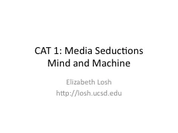 CAT 1: Media Seductions