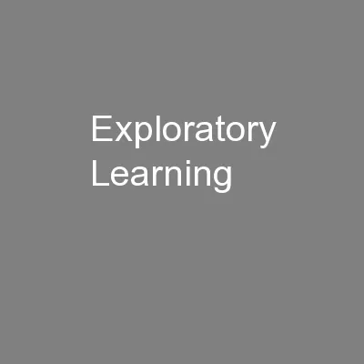 Exploratory Learning