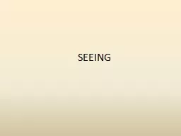 SEEING