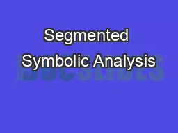 Segmented Symbolic Analysis