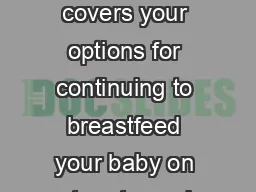 January  Continuing to breastfeed when you return to work This guide covers your options