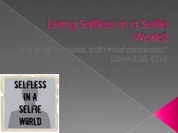 Living Selfless in a