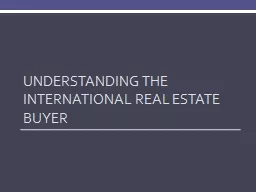Understanding the International Real Estate Buyer