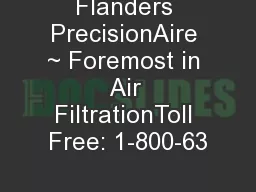 Flanders PrecisionAire ~ Foremost in Air FiltrationToll Free: 1-800-63