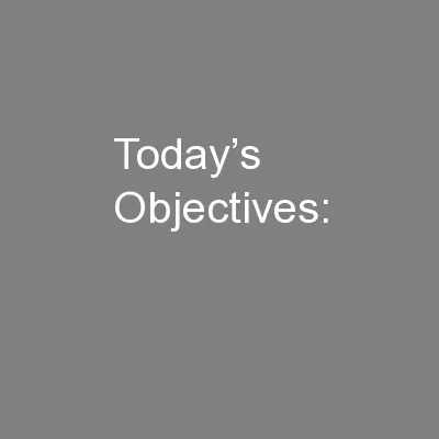 Today’s Objectives: