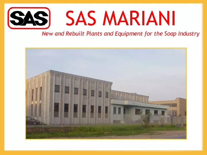 New and Rebuilt Plants and Equipment for the Soap Industry