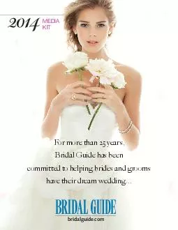 MEDIA KIT bridalguide com For more than  years Bridal Guide has been committed to helping