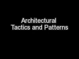Architectural Tactics and Patterns