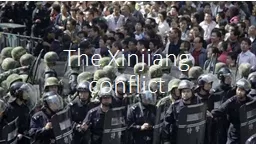 The Xinjiang conflict