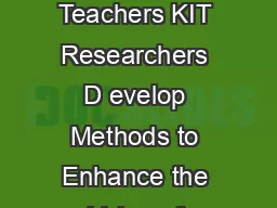WEGE WHEN THE EYES OF PU PILS SH IN E BRIGHTLY Searching for Motivated Teachers KIT Researchers