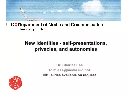 New identities - self-presentations, privacies, and
