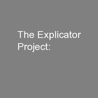 The Explicator Project: