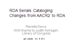RDA Serials Cataloging: Changes from AACR2 to RDA