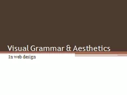 Visual Grammar & Aesthetics