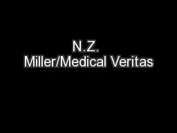 N.Z. Miller/Medical Veritas