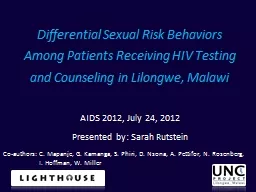 Differential Sexual Risk Behaviors Among Patients Receiving