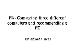 P4 - Comparing three different