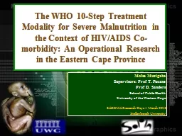 The WHO 10-Step Treatment Modality for Severe Malnutrition