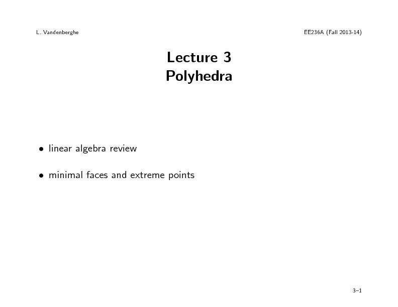 L.VandenbergheEE236A(Fall2013-14)Lecture3Polyhedralinearalgebrareview