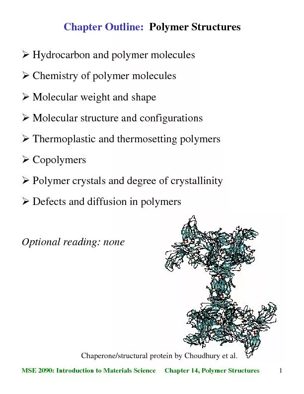 MSE 2090: Introduction to Materials ScienceChapter 14, Polymer Structu