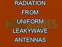 FUNDAMENTAL PROPERTIES OF BROADSIDE RADIATION FROM UNIFORM LEAKYWAVE ANTENNAS Giampiero