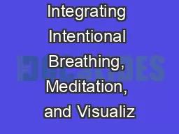 Integrating Intentional Breathing, Meditation, and Visualiz