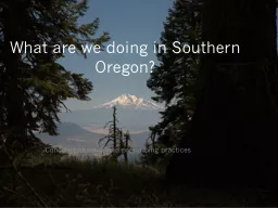 What are we doing in Southern Oregon?