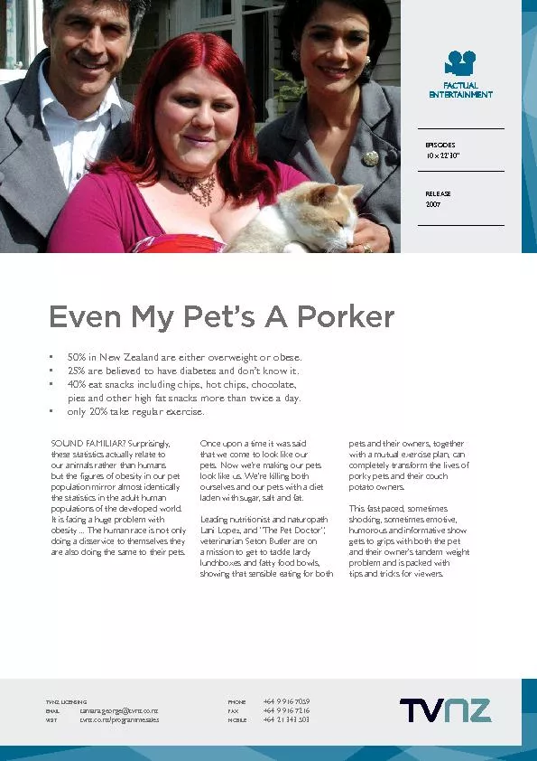 Even My Pet’s A Porker• 50%NewZealandareeitheroverweightor