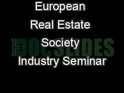 European Real Estate Society Industry Seminar