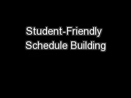 Student-Friendly Schedule Building