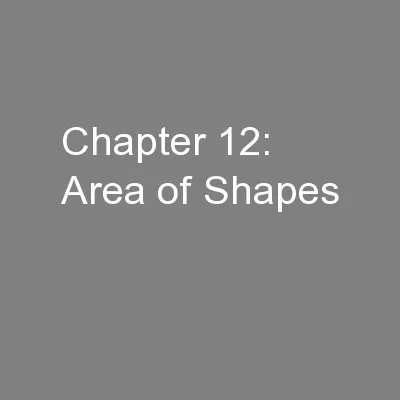 Chapter 12: Area of Shapes