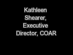 Kathleen Shearer, Executive Director, COAR