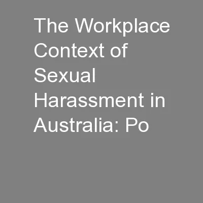 The Workplace Context of Sexual Harassment in Australia: Po
