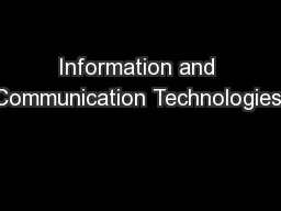 Information and Communication Technologies.