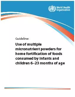 Use of multiple micronutrient powders for home fortification of foods